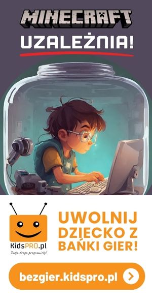 KidsPRO.pl - Pierwszy w Polsce kurs programowania, gdzie uczymy pisząc prawdziwe programy, a nie gry!