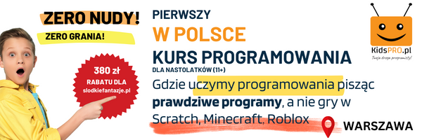 KidsPRO.pl - Pierwszy w Polsce kurs programowania, gdzie uczymy pisząc prawdziwe programy, a nie gry!